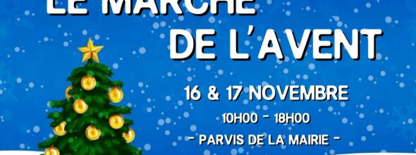 MARCHE DE L’AVENT 16 et 17 NOVEMBRE