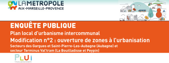 ENQUETE PUBLIQUE N°2 PLUI Pays d’Aubagne et de l’Etoile